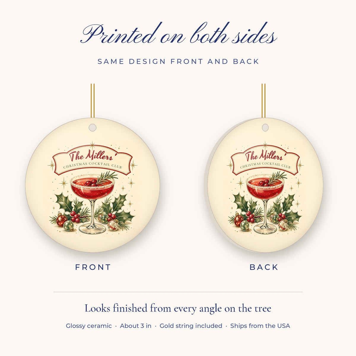 Front and back of the personalized Christmas Cocktail Club ornament, the same design printed on both sides