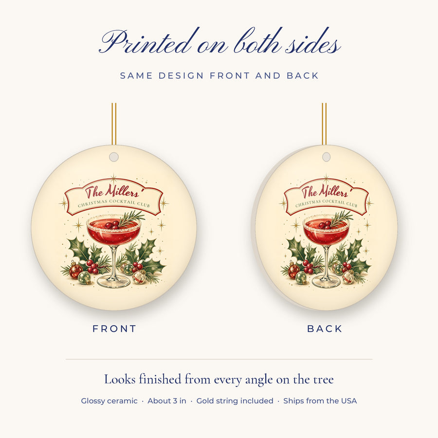 Front and back of the personalized Christmas Cocktail Club ornament, the same design printed on both sides