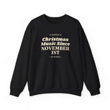 Black Christmas Music Since November 1st sweatshirt, flat front view