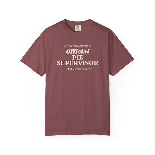 Brick Official Pie Supervisor Thanksgiving tee, front view with the cream Tastes Every Slice print