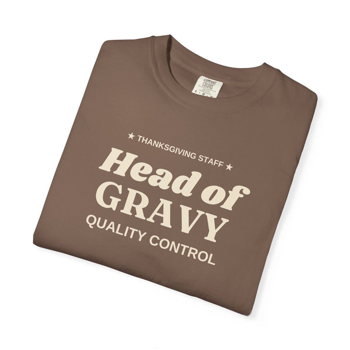 Espresso Head of Gravy Quality Control tee folded at an angle